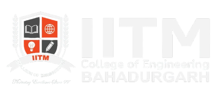 IITM College of Engineering Bahadurgarh